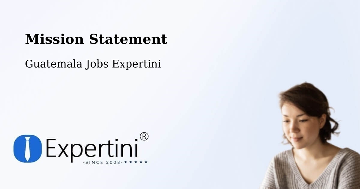 Corporate Mission – Asunción Mita - Guatemala Jobs Expertini